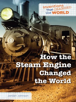 cover image of How the Steam Engine Changed the World